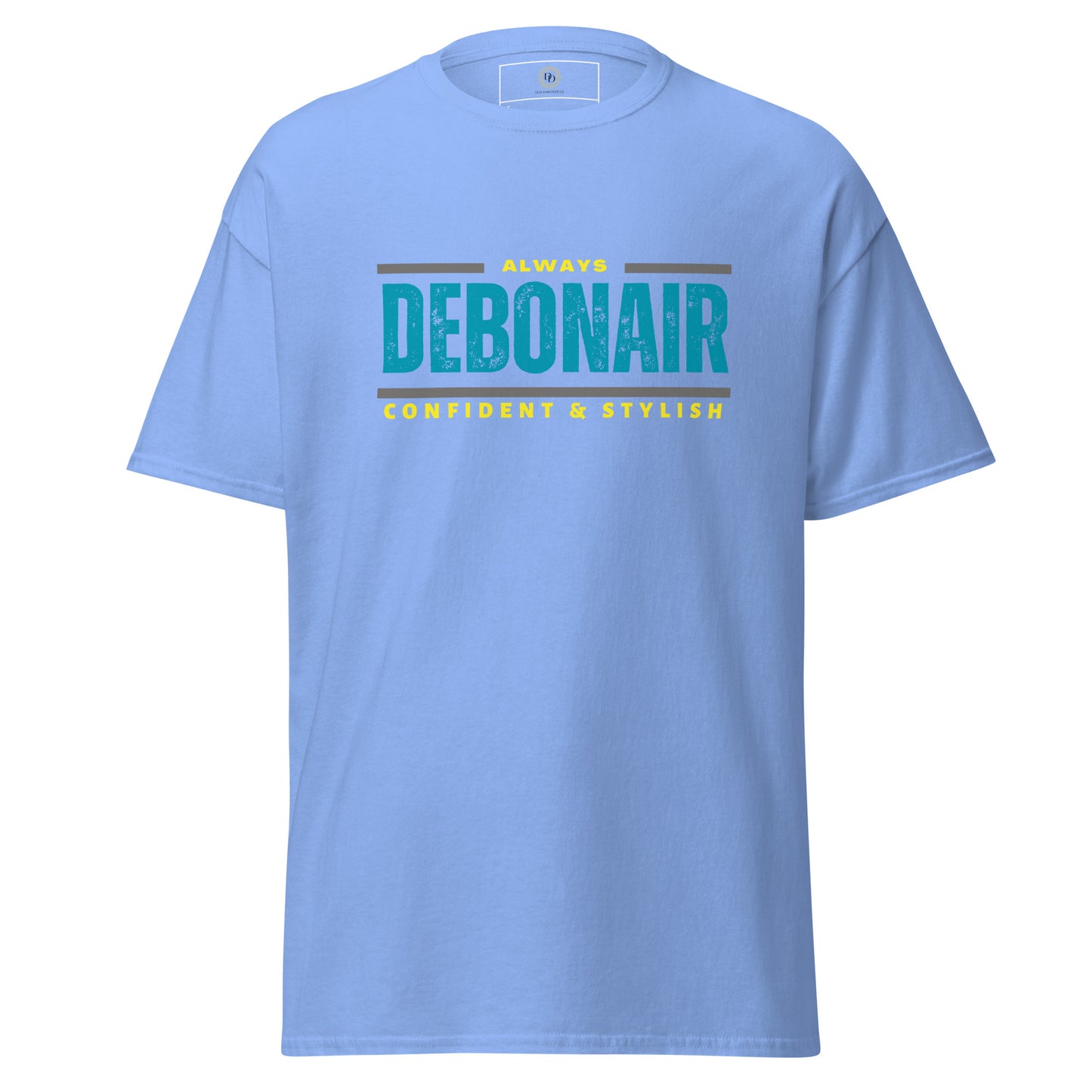 Debonair Confident & Stylish Tee