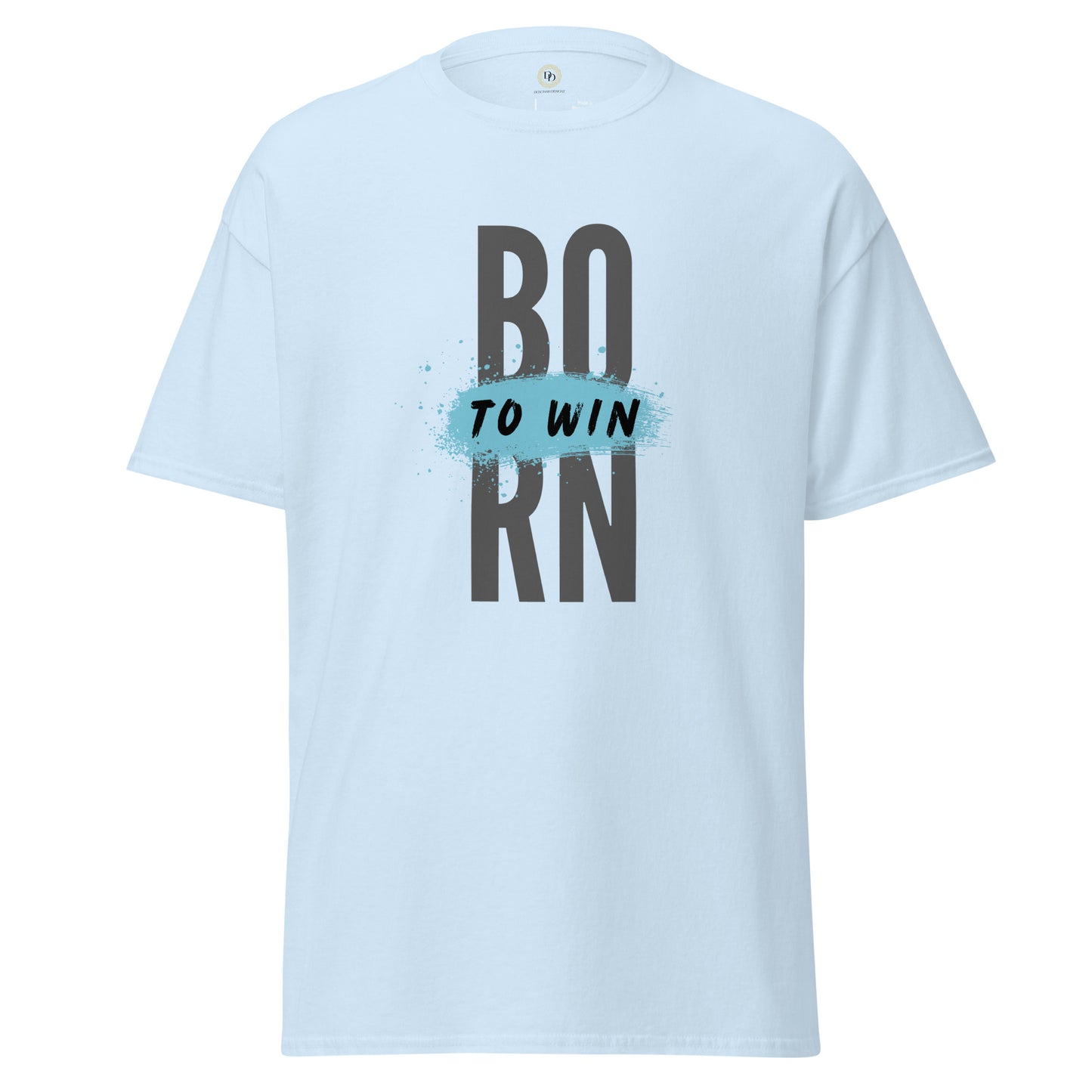 Born To Win Tee